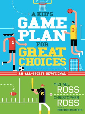 cover image of A Kid's Game Plan for Great Choices